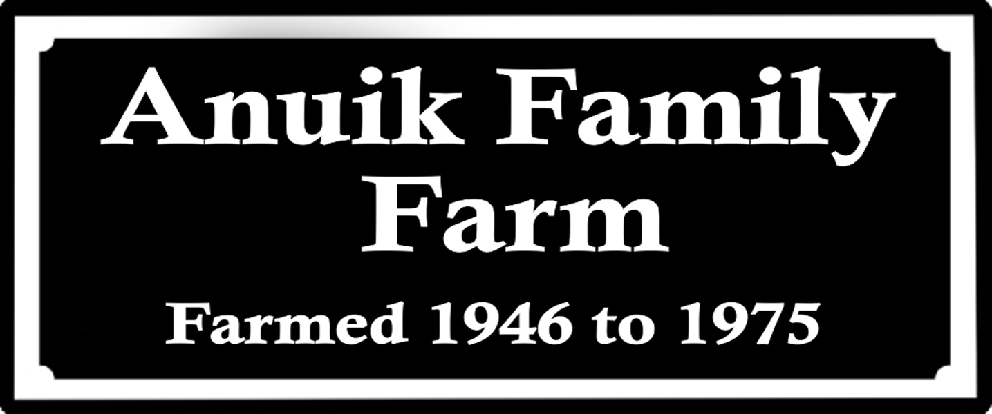 Engraved plaque for Anuik Family Farm Farm